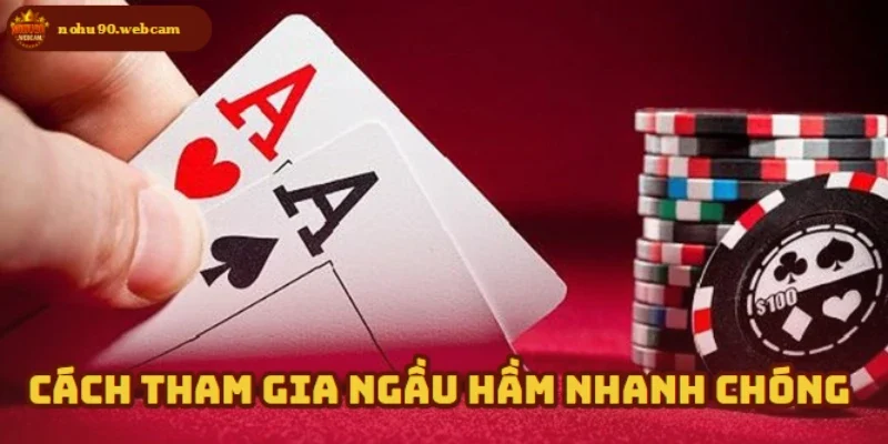 Ngầu Hầm – Trò chơi bài hấp dẫn không thể bỏ qua tại Nohu90 3 Cách tham gia Ngầu Hầm trên nền tảng Nohu90
