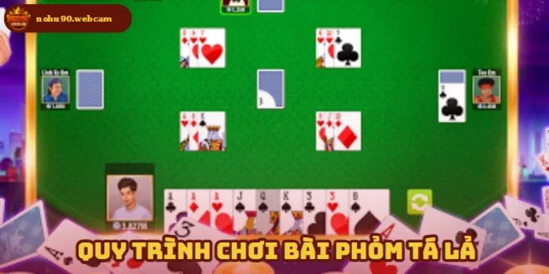 Phỏm Tá Lả – Trò chơi bài truyền thống hot nhất hiện nay 2 Trình tự và quy tắc chơi đơn giản trên Nohu90
