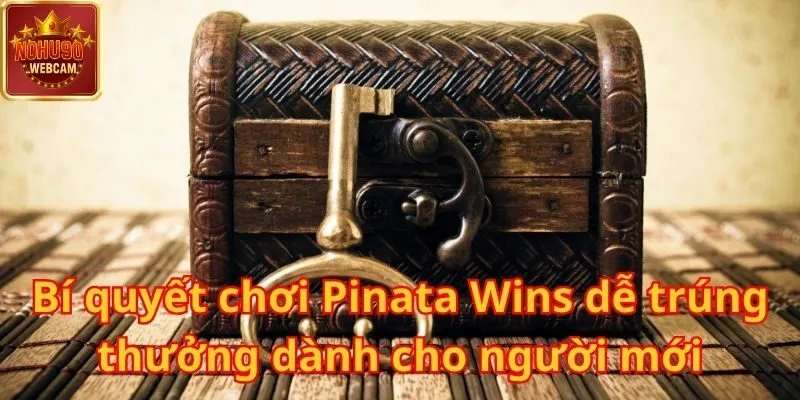 Pinata Wins tại Nohu90 – Cuộc vui bùng nổ cùng những cú đập may mắn 2 Pinata Wins