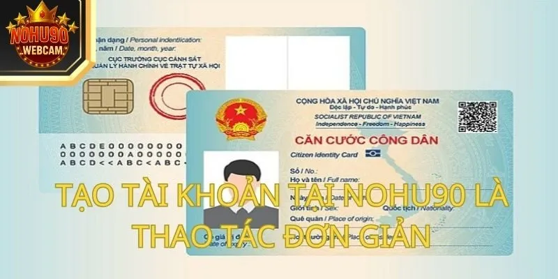 Nohu90 - Hé Lộ Sân Chơi Cá Cược Đỉnh Cao Từ A - Z Cho Game Thủ 57 Tạo tài khoản tại Nohu90 là thao tác đơn giản
